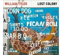 WILLIAM TYLER - LOST COLONY VINYL SINGLE NEUF