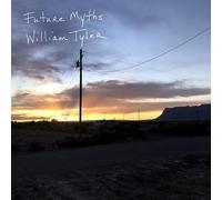 William Tyler - Mythes du futur
