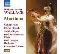 William Vincent Wallace (1812-1865) Maritana (Intégrale)