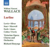William Vincent Wallace – Lurline – CD – NAXOS