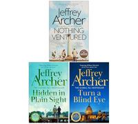 William Warwick Novels Collection 4 Books Set By Jeffrey Archer (Nothing Ventured, Hidden in Plain Sight, Turn a Blind Eye, [Hardcover] Over My Dead Body)