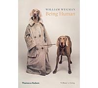 William Wegman : Être humain