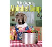 William Wegman's Alphabet Soup