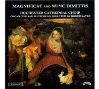 William Whitehead, Roger Sayer - Magnificat & Nunc Dimittis Vol.6