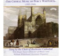William Whitehead - The Choral Music of Percy Whitlock (1903-1946) (UK Import)