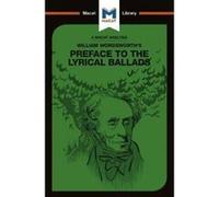 William Wordsworth's Preface to The Lyrical Ballads (The Macat Library) - [Version Originale] Inconnu (Auteur)