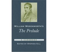 William Wordsworth's The Prelude