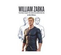WILLIAM ZABKA: From Bully to Legend - The Untold Story Behind Cobra Kai