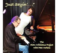 Williams, Alan / Verbois, Pete - Just Sayin' (Feat. Pete Verbois)