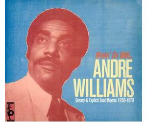Williams, Andre - Movin' on With..