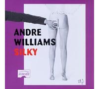Williams, Andre - Silky