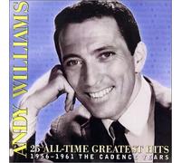 Williams, Andy - 25 All-Time Greatest Hits 1956-1961