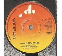 Williams, Andy - Williams, Andy Make It Easy For Me 7" CBS SCBS2522 EX 1973 there is handwritten number on label and 2mm drill hole in label rim