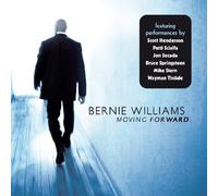 Williams, Bernie - Moving Forward [Import]