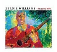 Williams Bernie - The Journey Within [Import]