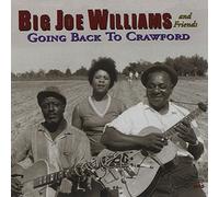 Williams, Big Joe - Going Back to Crawford
