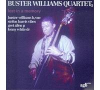 Williams, Buster - Lost in a Memory