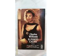 Williams Charles - Posto Caldo (Il)
