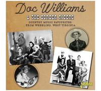 Doc Williams & the Border Riders – Country Music Favourites from Wheeling, West Virgi