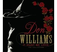 Williams, Don - It Must Be Love: The. [Import]