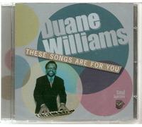 Williams,Duane - These Songs are for You [Import]