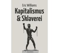 Williams, E Kapitalismus Und Sklaverei - (German Import) Book NEUF