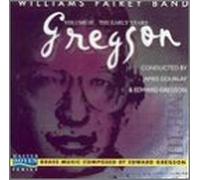 Williams Fairey Brass Band - Gregson: Early Years Vol.3 [Import]