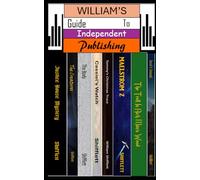 William's Guide To Independent Publishing