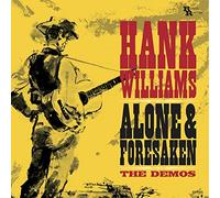 HANK WILLIAMS - ALONE & FORSAKEN CD NEUF
