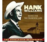 Williams, Hank - Bound for The Promised. [Import]