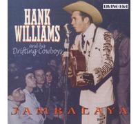 Williams Hank & His Drifting Cowboy - Jambalaya-28 Original Mono Recordings 1946-1952 2 [Import]