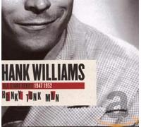 Williams, Hank - Honky Tonk Man (1947-1952)