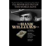 Williams,Hank - I LL Never Get Out of This World Alive,der Hank W [Import]
