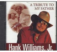 Williams Jr, Hank - A Tribute to My Father