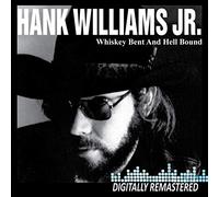 Williams, Hank Jr. - Whiskey Bent and Hell. [Import]