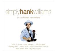 Williams,Hank - Simply Hank Williams (2cd)