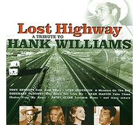Hank Williams – Lost Highway – Hommage à Hank Williams – CD