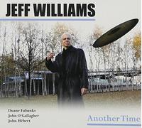Williams, Jeff - Another Time [Import]
