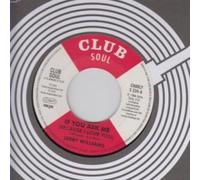 Williams Jerry - If Ask Me (Because I Love, Just What You Plan to Do (7") [Import]