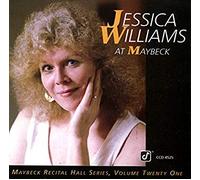 Williams Jessica - Maybeck Recital Hall 21 [Import]