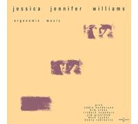 Williams, Jessica - Orgonomic Music