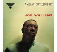 Williams,Joe - A Man Ain't Supposed to Cry [Import]