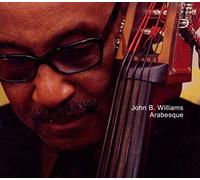 Williams, John B. - Arabesque [Import]