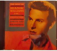 Williams Jr, Hank - Best of 1: Roots & Branches