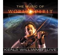 Williams, Kenji - Music of Worldspirit [Import]
