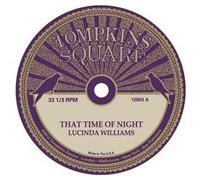 WILLIAMS, LUCINDA MICHAEL CHAPMAN-THAT TIME OF NIGHT