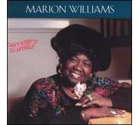 Williams, Marion - Can't Keep It to Myself