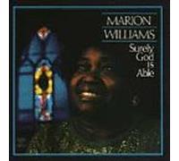 Williams, Marion - Surely God is Able