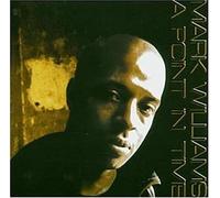 Williams, Mark - A Point in Time [Import]