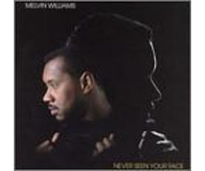 Williams, Melvin - Never Seen Your Face